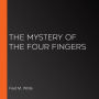 The Mystery of the Four Fingers