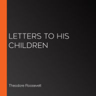 Letters to His Children