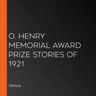 O. Henry Memorial Award Prize Stories of 1921