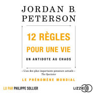 12 règles pour une vie (12 Rules for Life)