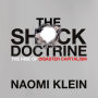 The Shock Doctrine: The Rise of Disaster Capitalism