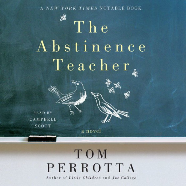 The Abstinence Teacher: A Novel