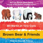 Brown Bear & Friends