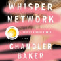 Whisper Network: A Novel