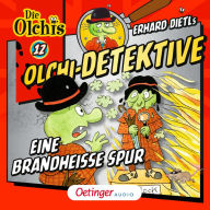 Olchi-Detektive 12. Eine brandheiße Spur (Abridged)