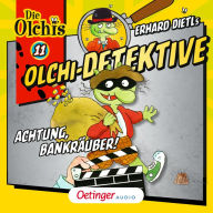 Olchi-Detektive 11. Achtung, Bankräuber! (Abridged)