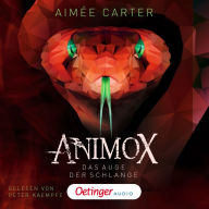 Animox 2. Das Auge der Schlange (Abridged)