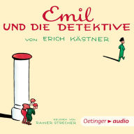 Emil und die Detektive: Ungekürzte Lesung