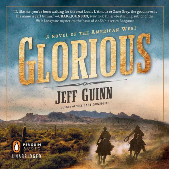 Glorious: A Novel of the American West