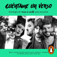 Cuéntame un verso: Antología de Verso&Cuento para escuchar