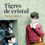 Tigres de cristal