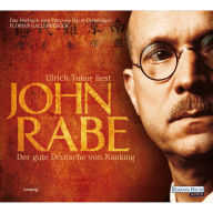 John Rabe. Der gute Deutsche von Nanking (Abridged)