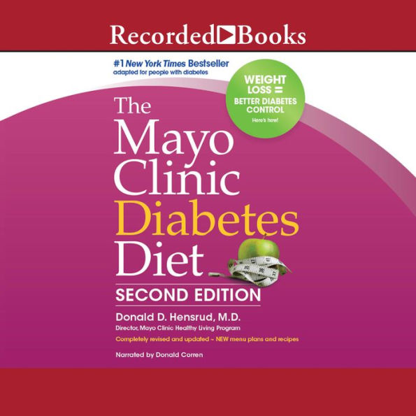 The Mayo Clinic Diabetes Diet: Second Edition