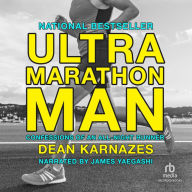 Ultramarathon Man: Confessions of an All-Night Runner