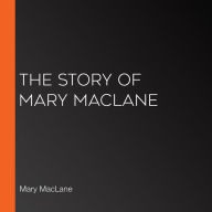 The Story of Mary MacLane