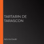 Tartarin de Tarascon