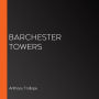 Barchester Towers