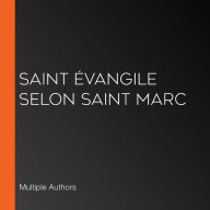 Saint Évangile selon Saint Marc