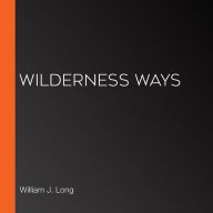 Wilderness Ways