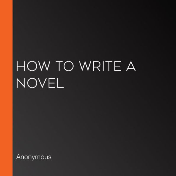 How to Write a Novel