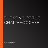 The Song of the Chattahoochee