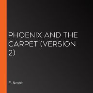 Phoenix and the Carpet (version 2)