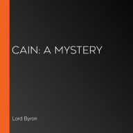 Cain: A Mystery