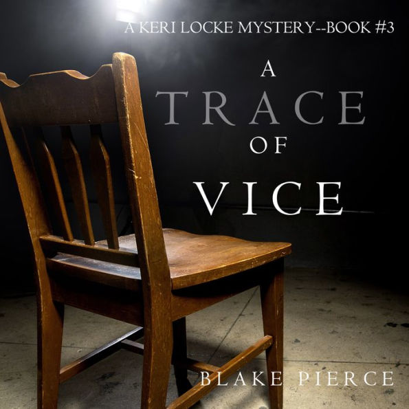 Trace of Vice, A (A Keri Locke Mystery-Book 3)