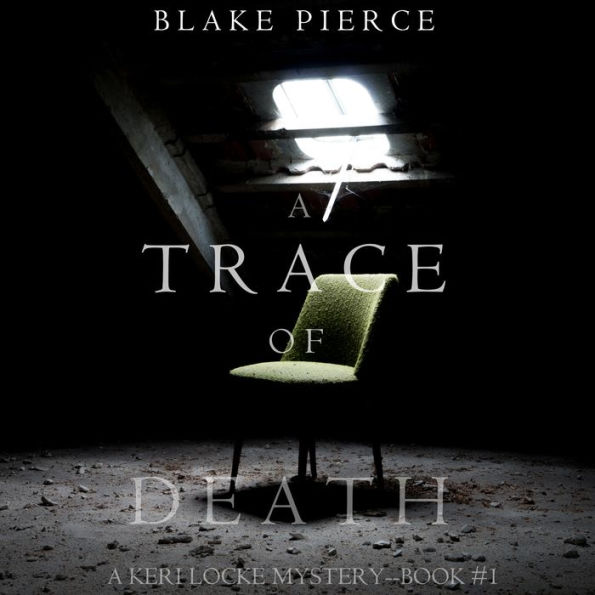 Trace of Death, A (A Keri Locke Mystery-Book 1)