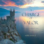 Charge of Valor, A (Book #6 in the Sorcerer's Ring)