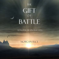 Gift of Battle, The (Book #17 in the Sorcerer's Ring)
