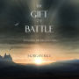 Gift of Battle, The (Book #17 in the Sorcerer's Ring)