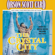 The Crystal City: The Tales of Alvin Maker, Book Six