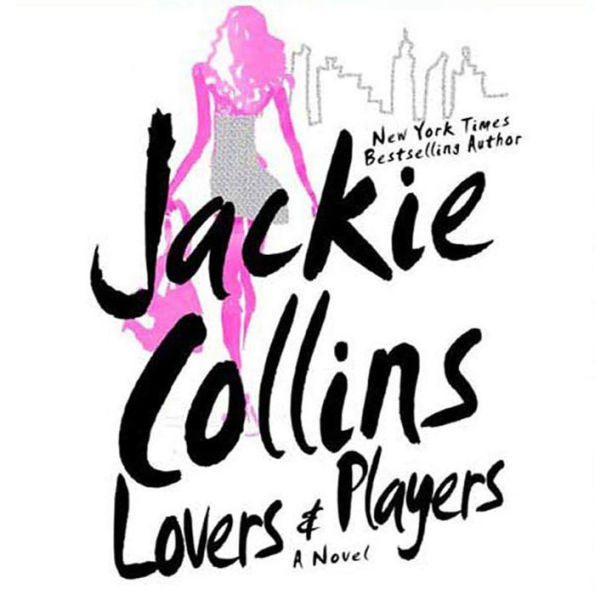 Lovers & Players: A Novel