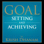 Goal Setting and Achieving