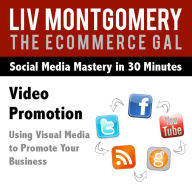 Video Promotion: Using Visual Media to Promote Your Business
