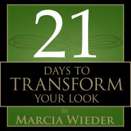 21 Days to Transform Your Look