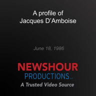 A profile of Jacques D'Amboise: 1986-06-18 00:00:00