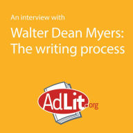 An Interview With Walter Dean Myers on the Writing Process