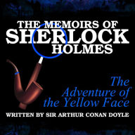 The Memoirs of Sherlock Holmes: The Adventure of the Yellow Face