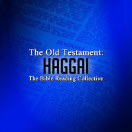 The Old Testament: Haggai