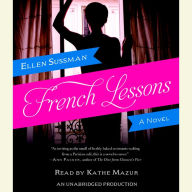 French Lessons: A Novel