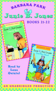 Junie B. Jones, Books 21-22: Cheater Pants & One-Man Band