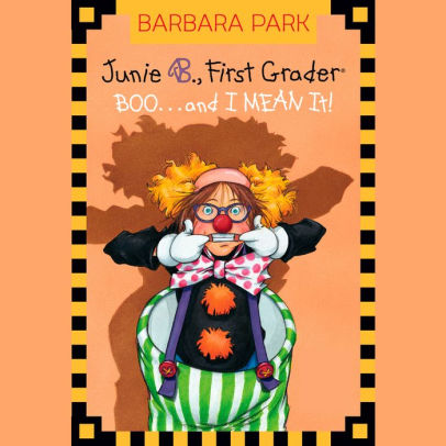 Title: Boo...and I Mean It! (Junie B. Jones Series #24), Author: Barbara Park, Lana Quintal