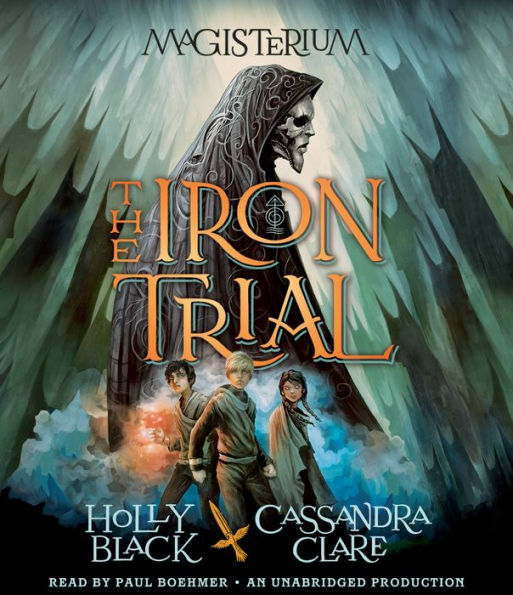 The Iron Trial (Magisterium Series #1)
