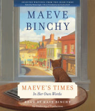 Maeve's Times: In Her Own Words Selected Writings from the Irish Times