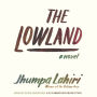 The Lowland: A Novel