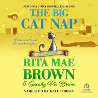 The Big Cat Nap: The 20th Anniversary Mrs. Murphy Mystery (Mrs. Murphy Series #20)