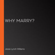 Why Marry?