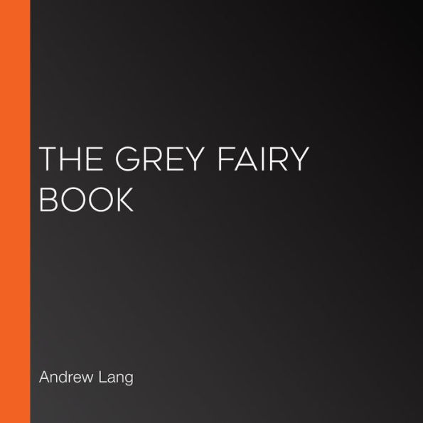 The Grey Fairy Book